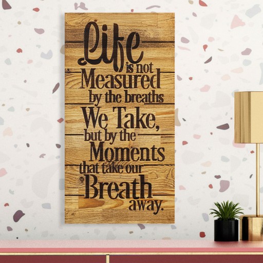 Decoratiune de perete, Life Is Not Measured By, Lemn, Dimensiune: 30 x 3 x 58 cm, Nuc / Negru